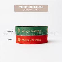 Load image into Gallery viewer, Ribbon: GROSSGRAIN, Merry Christmas - 1 inch (PER YARD)