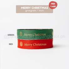 Load image into Gallery viewer, Ribbon: GROSSGRAIN, Merry Christmas - 1 inch (PER YARD)