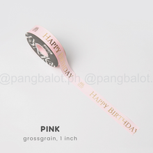 Load image into Gallery viewer, Ribbon: GROSSGRAIN, Happy Birthday - 1 inch (PER YARD)
